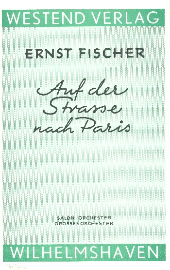 Auf der Straße nach Paris