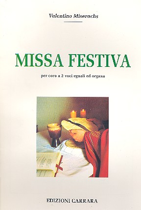 Missa festiva für Frauenchor (Männerchor)
