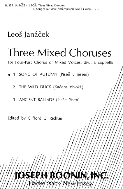 Janácek, LeoÜ 3 Mixed Choruses