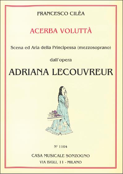 Acerba voluttà aus Adriana Lecouvreur