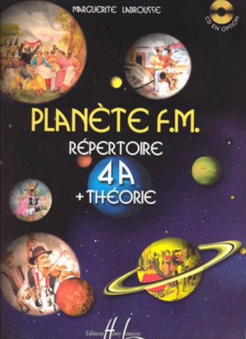 Planète F.M. - répertoire et théorie vol.4a (+CD)