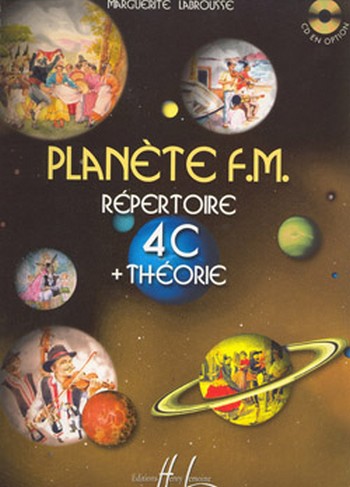 Planète F.M. - répertoire et théorie vol.4c (+CD)