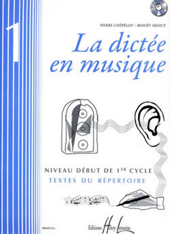 La dictée en musique vol.1 - niveau début (+CD)