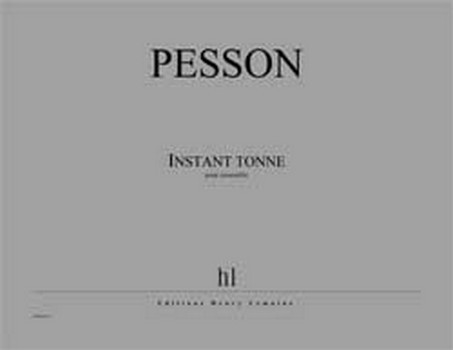 PESSON Gérard Instant tonné