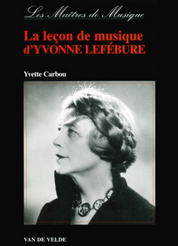 La leçon de musique d'Yvonne Lefébure