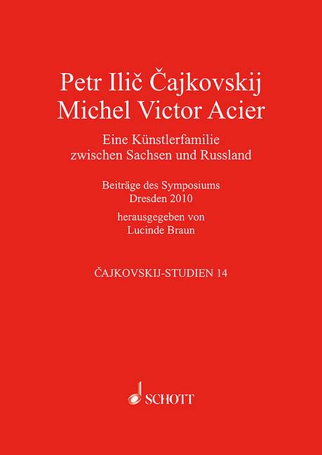 Peter Tschaikowsky - Michel Victor Acier Band 14