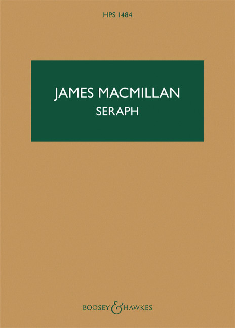 MacMillan, James: Seraph HPS 1484