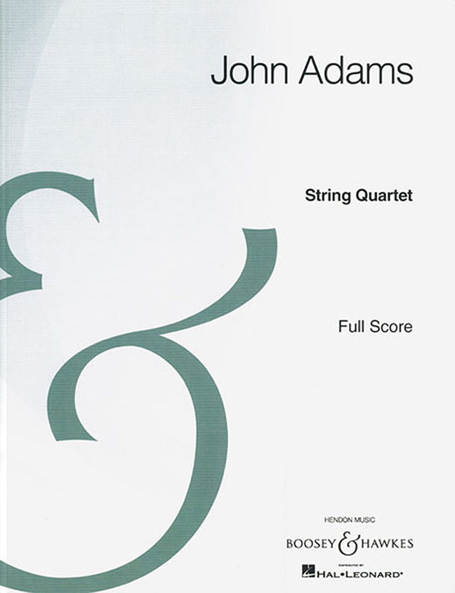 Adams, John Coolidge: String Quartet
