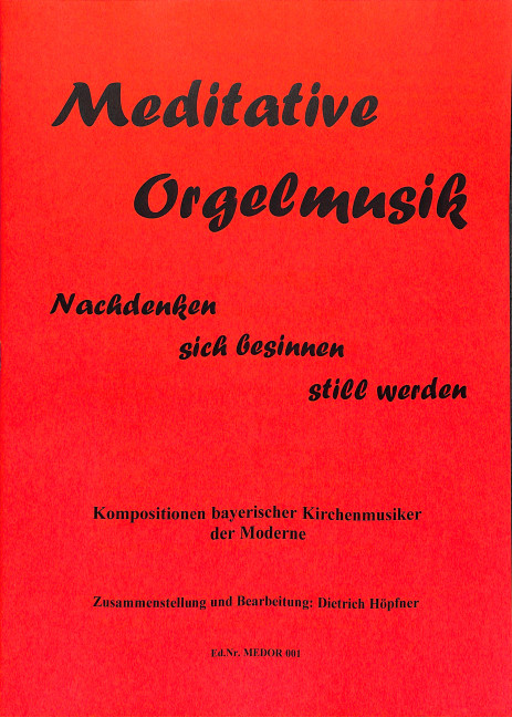 Meditative Orgelmusik