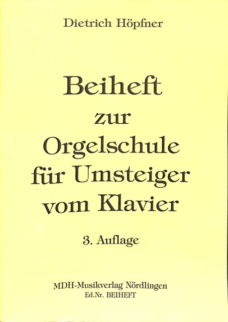 Beiheft zur Orgelschule für Umsteiger vom Klavier
