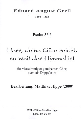 Herr deine Güte reicht so weit der Himmel ist
