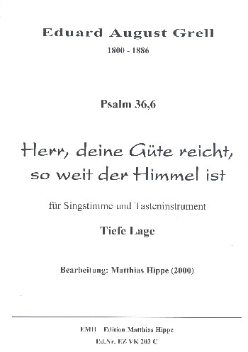 Herr deine Güte reicht so weit der Himmel ist