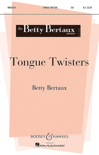 Bertaux, Betty: Tongue Twisters