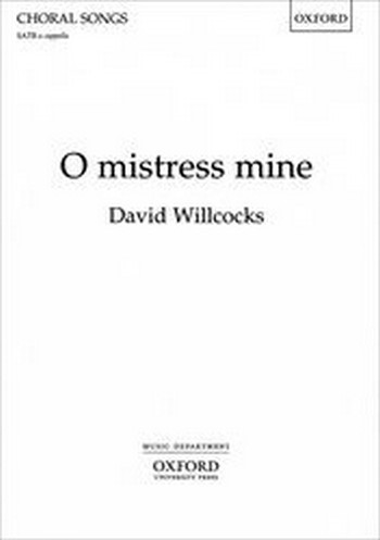 O Mistress mine