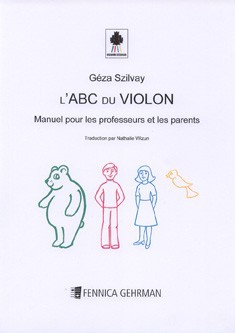 L'ABC du violon - Manuel pour les professeurs et les parents