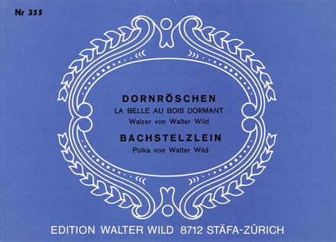 Dornröschen  und  Bachstelzen