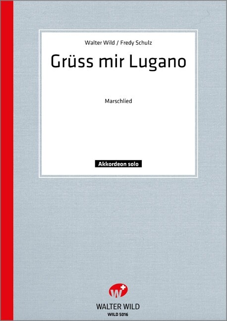 Grüß mir Lugano