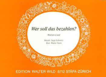 Wer soll das bezahlen