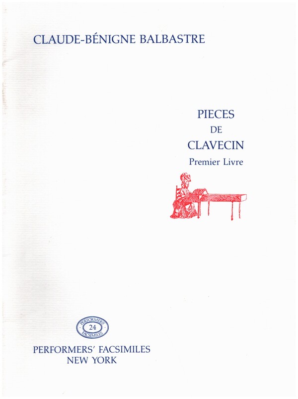 Pieces de Clavecin - Premier Livre