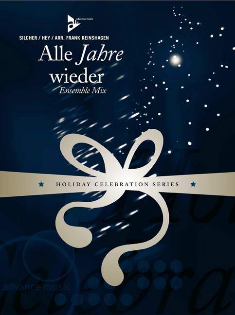 Silcher, Friedrich - Alle Jahre wieder