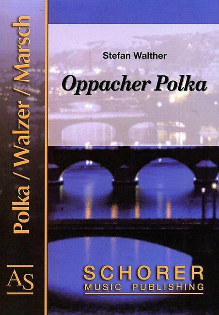 Stefan Walther, Oppacher Polka
