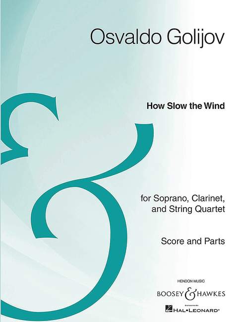 Golijov, Osvaldo: How Slow the Wind