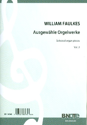 Ausgewählte Orgelwerke Band 3