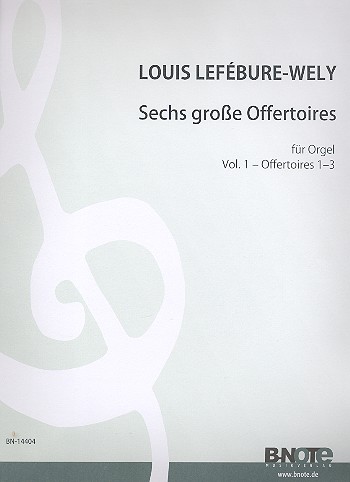 6 große Offertoires für Orgel Band 1 (Nr.1-3)