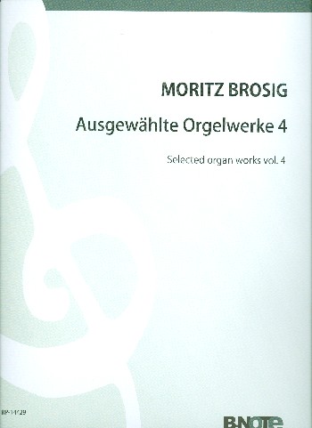 Ausgewählte Orgelwerke Band 4