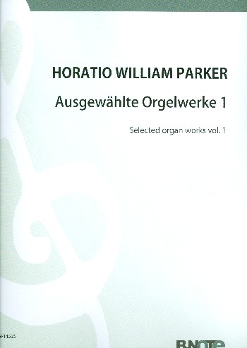 Ausgewählte Orgelwerke Band 1