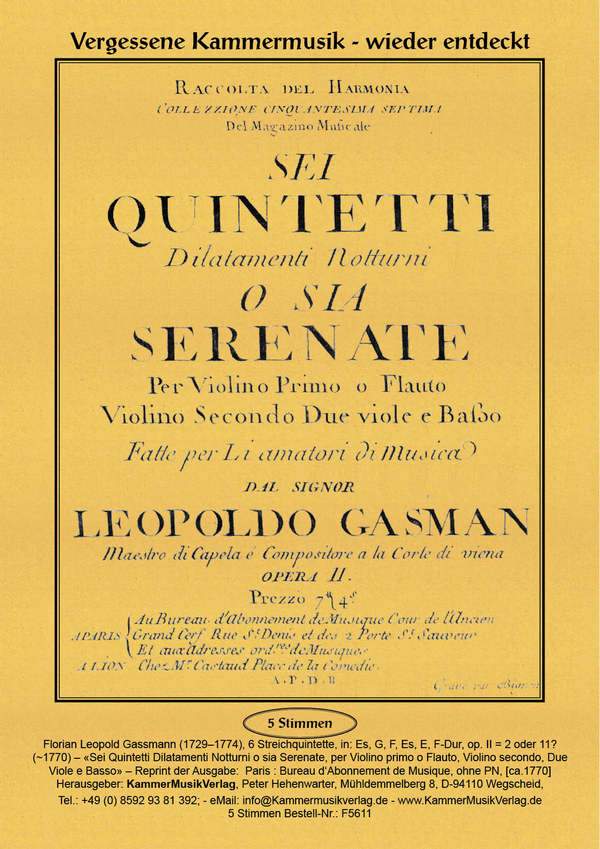 6 Streichquintette Es, G, F, Es, E, F-Dur op.2 (oder op.11)