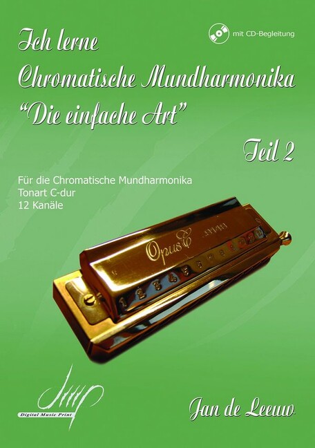 Ich lerne Chromatische Mundharmonika 'Die einfache Art' Teil 2 (+CD)
