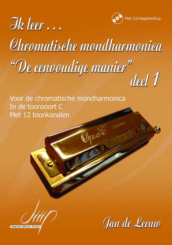 Ik leer... Chromatische mondharmonica 'De eenvoudige manier' deel 1 (+Online Audio)