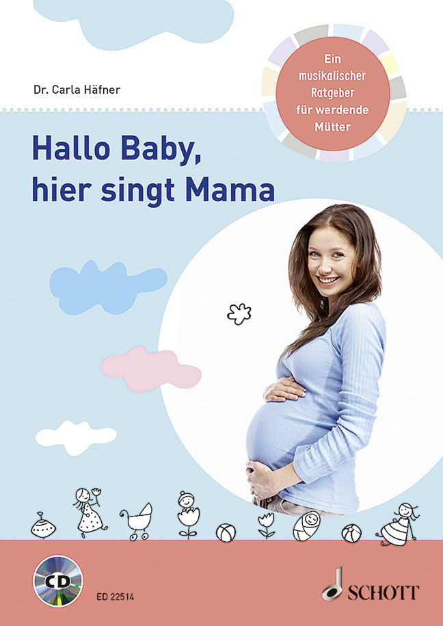 Hallo Baby, hier singt Mama (+CD)