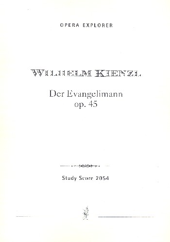 Der Evangelimann op.45