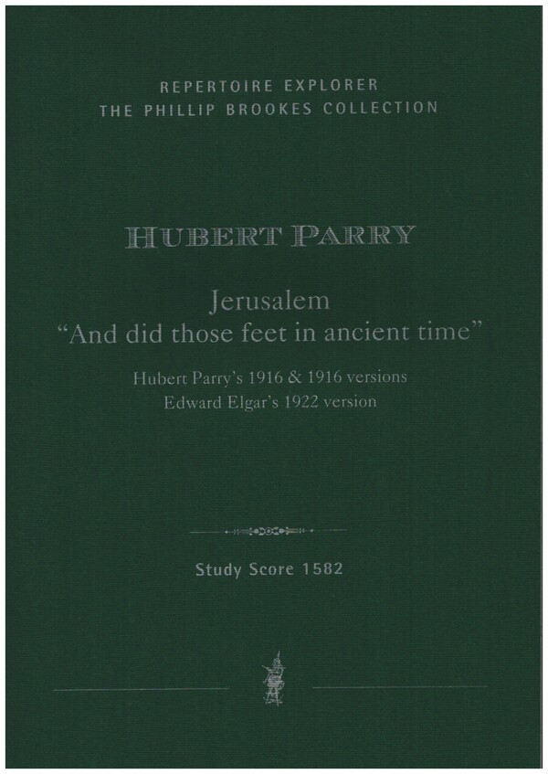 Jerusalem "And did those feet in ancient time"