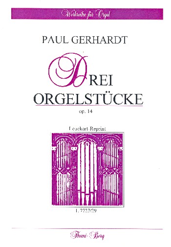 3 Orgelstücke op.14