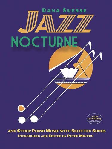 Jazz Nocturne and other Piano Music wwith selected Songs: