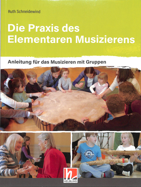 Die Praxis des Elementaren Musizierens