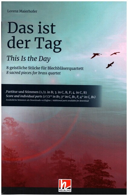 Das ist der Tag / This Is the Day
