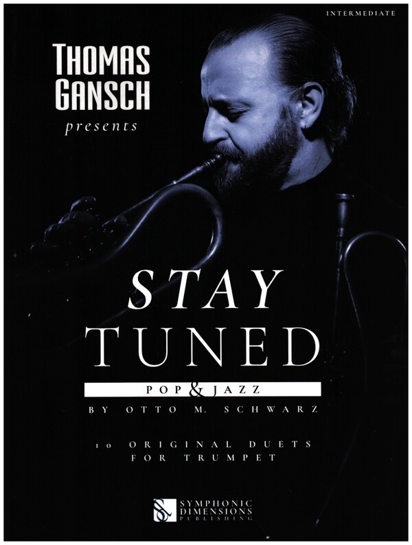 Thomas Gansch presents Stay Tuned - Pop & Jazz