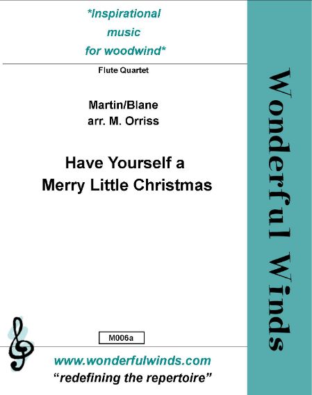 Have Yourself a Merry Little Christmas