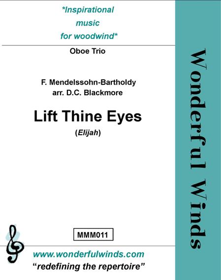 Mendelssohn, F., Lift Thine Eyes (Elijah)
