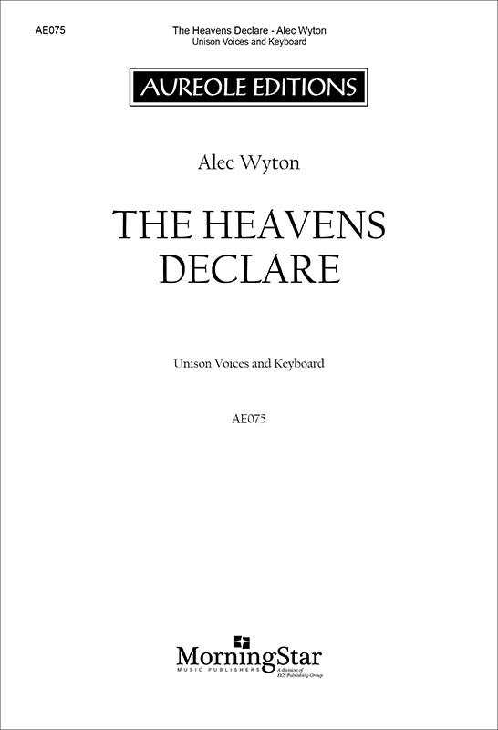 Alec Wyton, The Heavens Declare