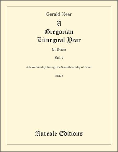 A Gregorian Liturgical Year vol.2