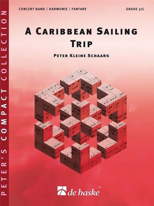 Peter Kleine Schaars, A Caribbean Sailing Trip