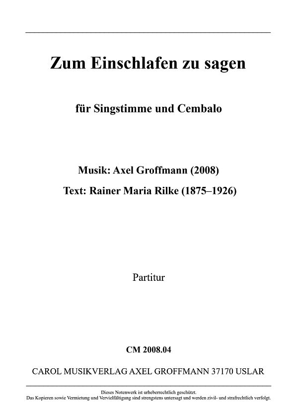 Zum Einschlafen zu sagen Text: R. M. Rilke