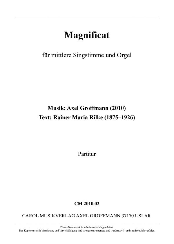 Magnificat Text: R. M. Rilke