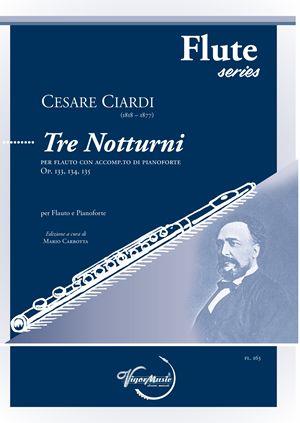 Cesare Ciardi, Tre Notturni Op. 133, 134, 135