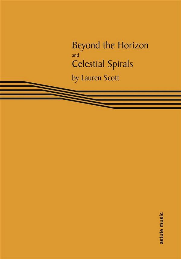Lauren Scott, Beyond the Horizon and Celestial Spirals
